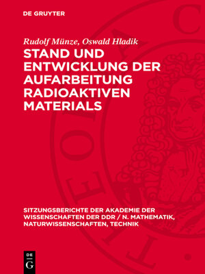 cover image of Stand und Entwicklung der Aufarbeitung radioaktiven Materials
